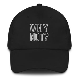 Why Not Snapback Dad Hat